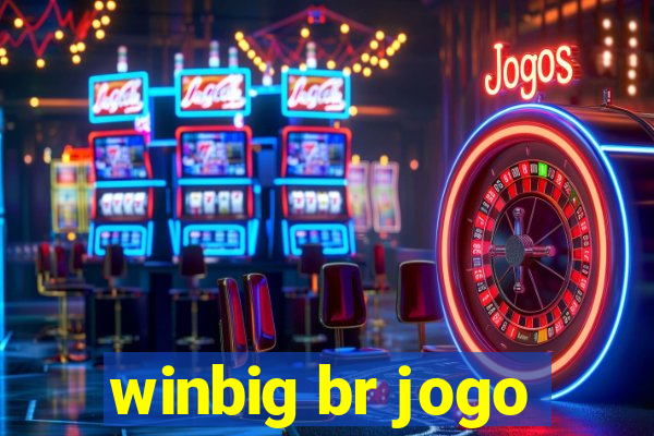 winbig br jogo